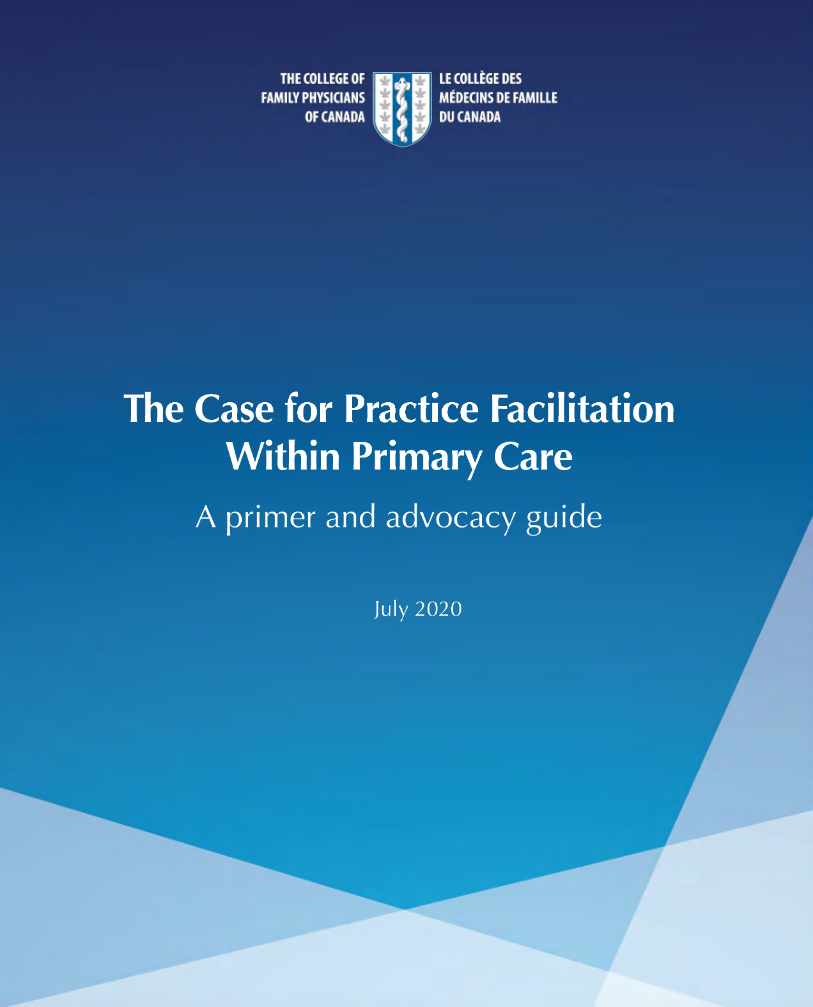 image of The Case for Practice Facilitation Within Primary Care: A Primer and Advocacy Guide with The College of Family Physicians of Canada